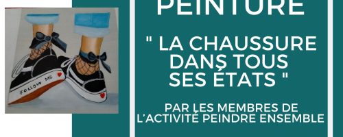 Exposition peinture « La chaussure dans tous ses états »