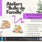 Atelier Bulle de Famille : “Je ne me laisse pas faire à la récré”