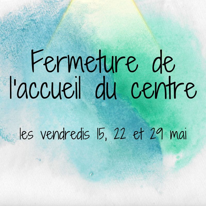 Fermeture accueil