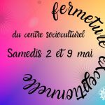 Fermeture exceptionnelle du centre socioculturel L'Agora