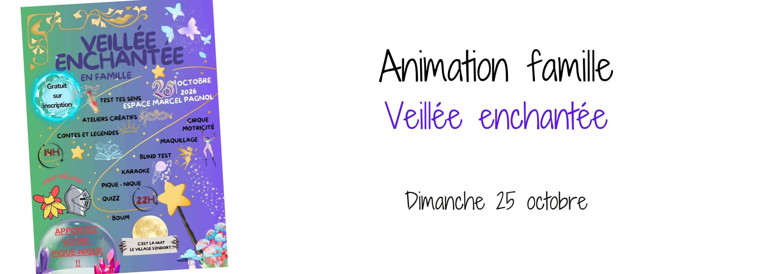 Veillée enchantée