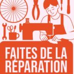 Repair Café participe à "Faites de la réparation"