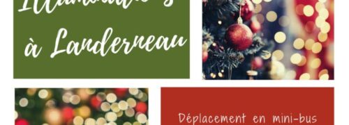 Sortie culturelle et conviviale : illuminations de Noël à Landerneau